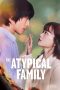Nonton Drama The Atypical Family (2024) Sub Indo